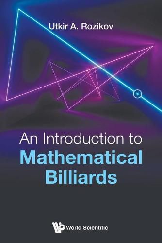 Cover image for Introduction To Mathematical Billiards, An