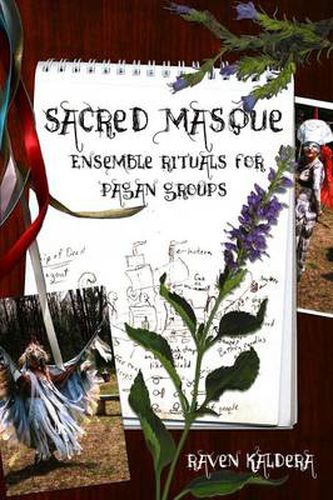 Cover image for Sacred Masque: Ensemble Rituals for Pagan Groups