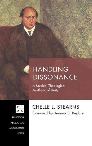 Handling Dissonance: A Musical Theological Aesthetic of Unity