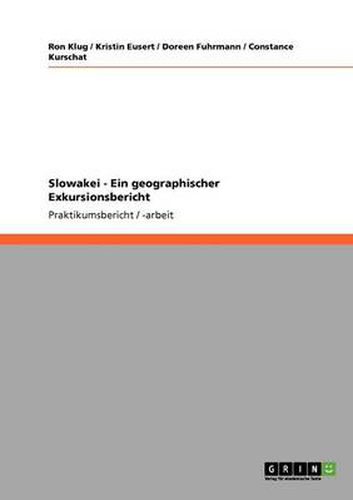 Cover image for Slowakei - Ein geographischer Exkursionsbericht