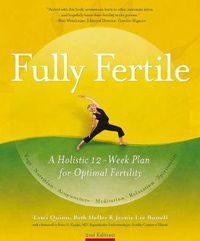Cover image for Fully Fertile: A Holistic 12-Week Plan for Optimal Fertility