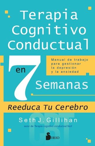 Cover image for Terapia Cognitivo Conductal En 7 Semanas