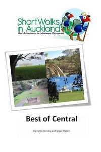 Cover image for Short Walks in Auckland: Best of Central