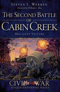 Cover image for The Second Battle of Cabin Creek: Brilliant Victory