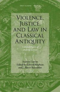 Cover image for Violence, Justice, and Law in Classical Antiquity