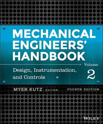 Cover image for Mechanical Engineers' Handbook, Volume 2: Design, Instrumentation, and Controls