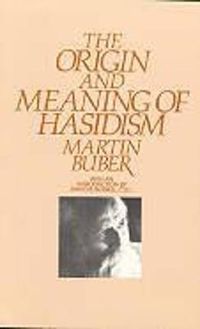 Cover image for The Origin and Meaning of Hasidism