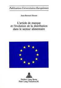 Cover image for L'Article de Marque Et L'Evolution de La Distribution Dans Le Secteur Alimentaire