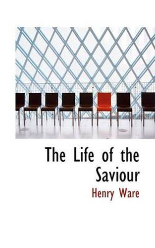 Cover image for The Life of the Saviour