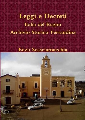 Cover image for Leggi e Decreti Italia Del Regno Archivio Storico Ferrandina