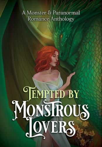 Cover image for Tempted by Monstrous Lovers