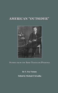 Cover image for American  Outsider: Stories from the Irish Traveller Diaspora