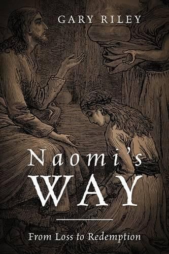 Cover image for Naomi's Way: From Loss to Redemption