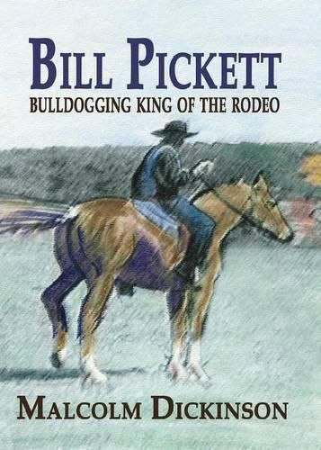 Cover image for Bill Pickett: Bull Dogging King of the Rodeo