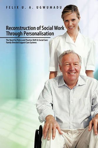 Cover image for Reconstruction of Social Work Through Personalisation