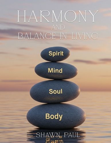View of Harmony and Balance in Living, Shawn Paul (9781966647720) — Readings Books