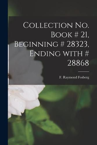 Cover image for Collection No. Book # 21, Beginning # 28323, Ending With # 28868