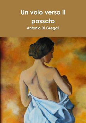 Cover image for Un Volo Verso Il Passato