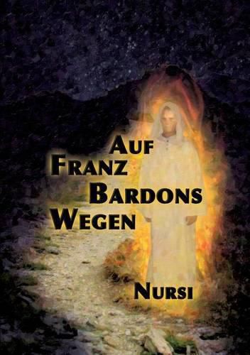 Cover image for Auf Franz Bardons Wegen