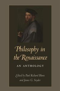 Cover image for Philosophy in the Renaissance: An Anthology