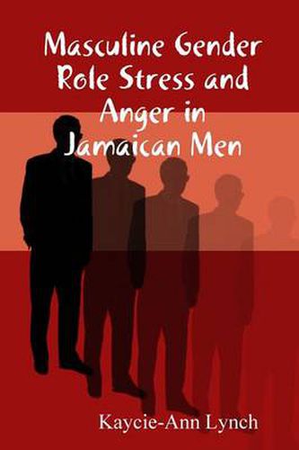 Cover image for Masculine Gender Role Stress and Anger in Jamaican Men