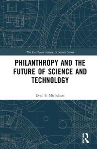 Cover image for Philanthropy and the Future of Science and Technology