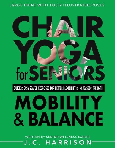 Cover image for Chair Yoga For Mobility and Balance