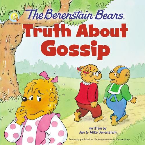 Cover image for The Berenstain Bears Truth About Gossip