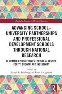 Cover image for Advancing School-University Partnerships and Professional Development Schools through National Research