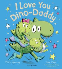 Cover image for I Love You Dino-Daddy