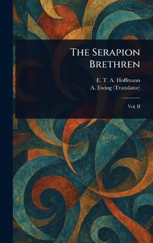 Cover image for The Serapion Brethren