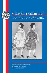 Cover image for Les Belles-Soeurs