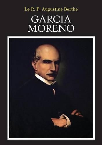 Cover image for Garcia Moreno: Le Heros Martyr