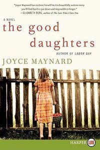 Cover image for The Good Daughters Large Print
