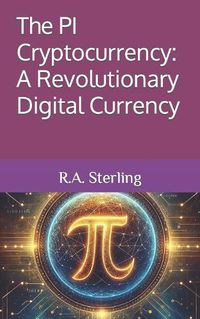 Cover image for The PI Cryptocurrency