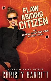 Cover image for Flaw Abiding Citizen