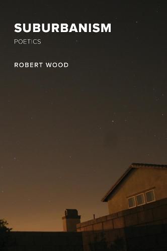 Cover image for Suburbanism: Poetics