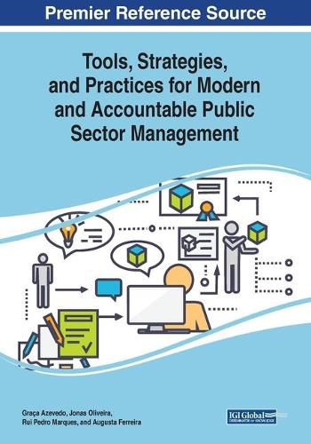 Cover image for Tools, Strategies, and Practices for Modern and Accountable Public Sector Management