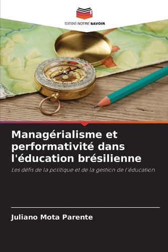 Cover image for Managerialisme et performativite dans l'education bresilienne