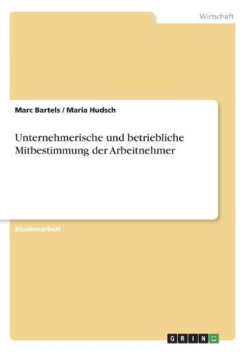 Cover image for Unternehmerische und betriebliche Mitbestimmung der Arbeitnehmer