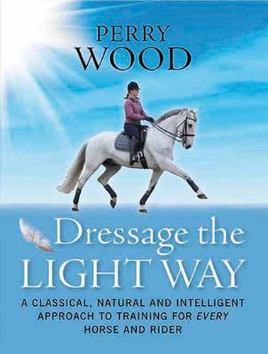 Cover image for Dressage the Light Way