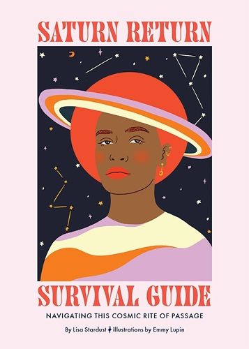 Cover image for Saturn Return Survival Guide: Navigating This Cosmic Rite of Passage