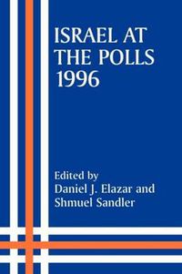 Cover image for Israel at the Polls, 1996