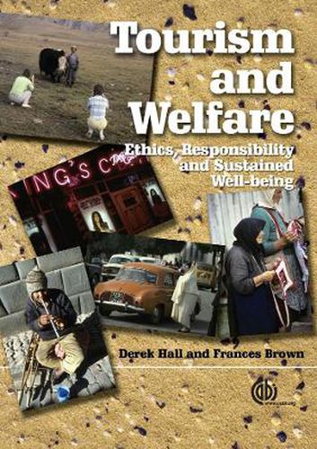 Cover image for Tourism and Welfare: Ethics, Responsibility and Sustainable Well-being