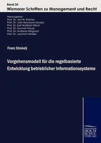 Cover image for Vorgehensmodell Fur Die Regelbasierte Entwicklung Betrieblicher Informationssysteme