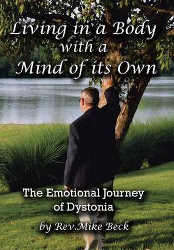 Cover image for Living in a Body with a Mind of Its Own