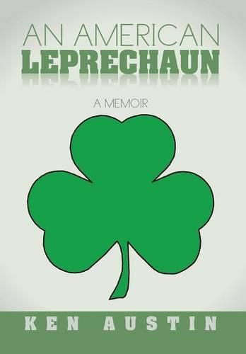 Cover image for An American Leprechaun: A Memoir