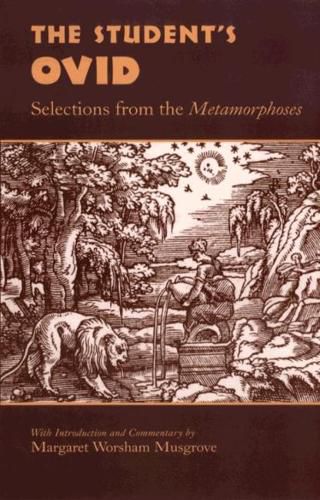 Cover image for The Student's Ovid: Selections From the Metamorphoses