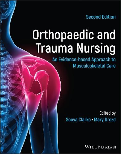 Cover image for Orthopaedic and Trauma Nursing - An Evidence-based  Approach to Musculoskeletal Care 2e