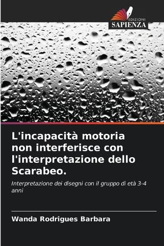 Cover image for L'incapacita motoria non interferisce con l'interpretazione dello Scarabeo.